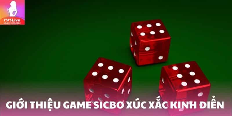 Trải nghiệm sicbo online với ba viên xúc xắc và hàng chục cửa cược thú vị